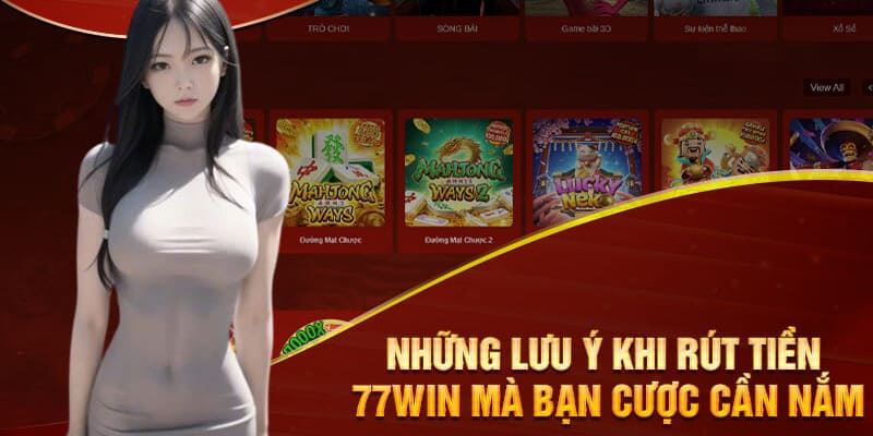 Lưu ý khi rút tiền mà bạn cược cần nắm được