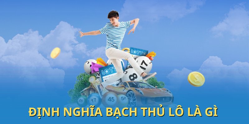 Tìm hiểu về bạch thủ lô là gì 77win 