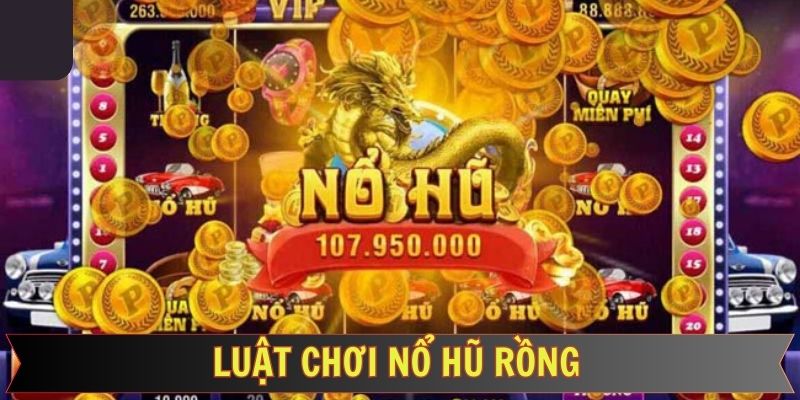 Khám phá cách vận hành và điều kiện chiến thắng
